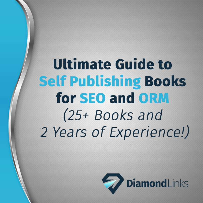 Ultimate Guide to Self Publishing Books for SEO & ORM
