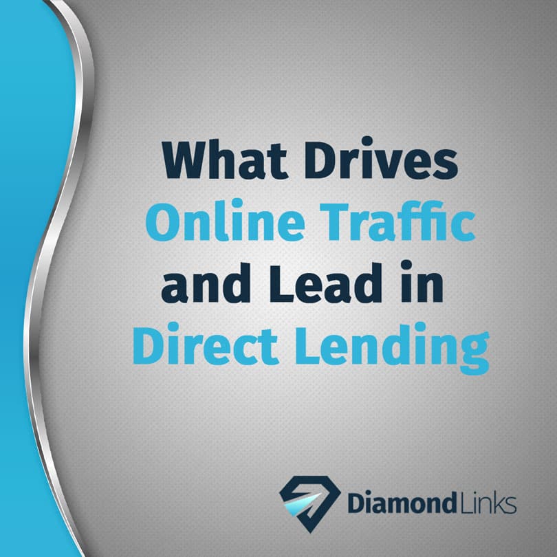 Online Traffic and Lead in Direct Lending