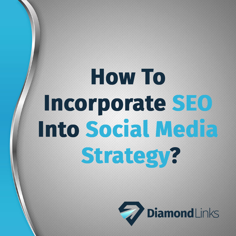 How to Incorporate SEO into Social Media Strategy?